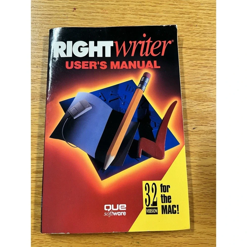1992 TIME CAPSULE: RightWriter User Manual  V3.2  For The Mac! By Que Software